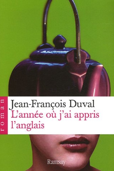 L’année où j’ai appris l’anglais